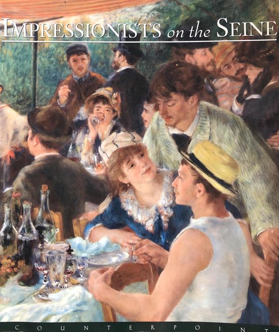 Impressionists on the Seine