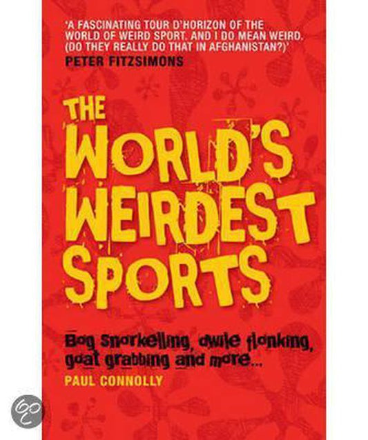 The World's Most Unlikely Sports