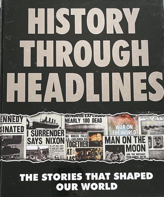 History Through The Headlines