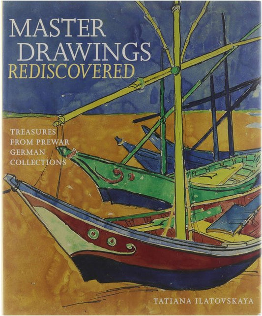 Master Drawings Rediscovered