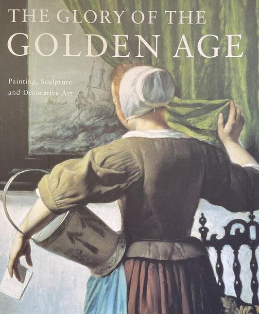 The Glory of the Golden Age: Painting, sculpture and decorative art