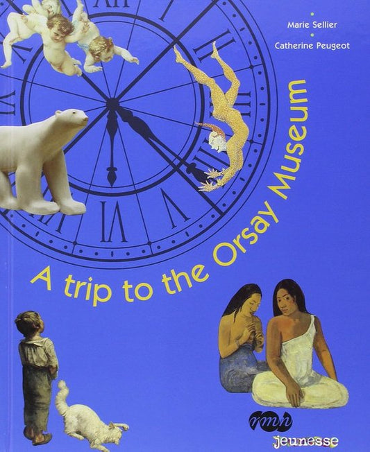 A TRIP TO THE ORSAY MUSEUM