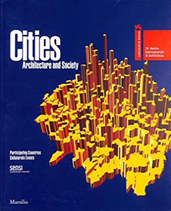 Cities, Architecture and Society vol 1 + 2