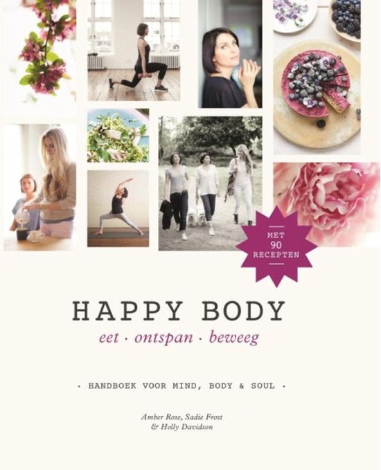 Happy body eet, ontspan, beweeg