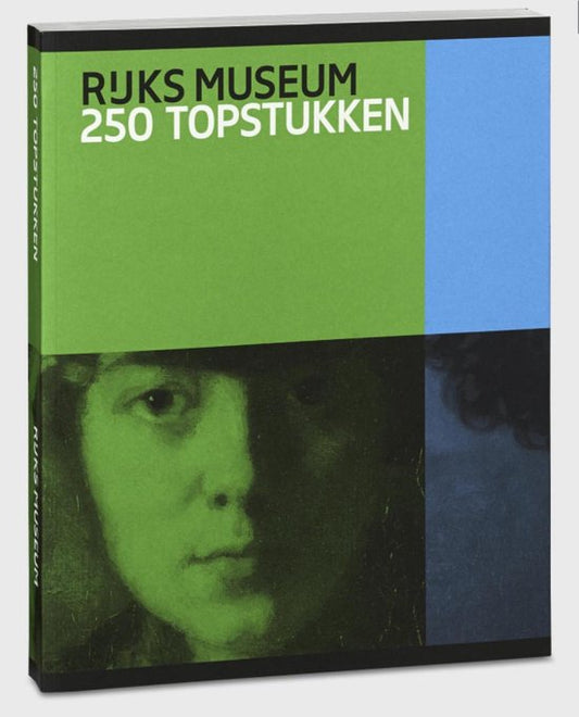 Rijksmuseum, 250 topstukken