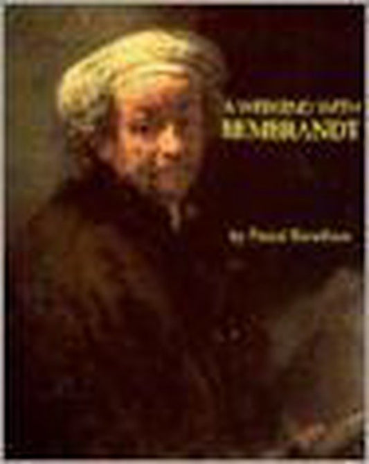 A Weekend with Rembrandt