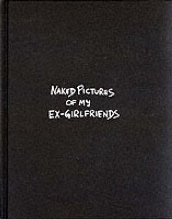 Naked Pictures of My Ex-girlfriends