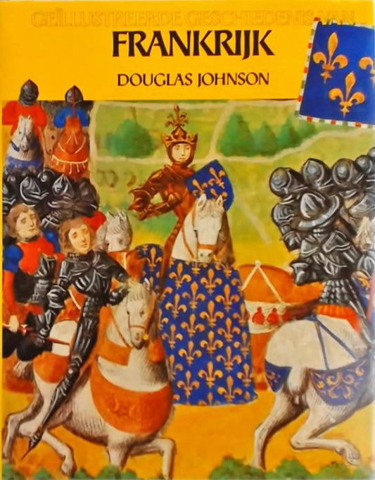Geïllustreerde geschiedenis van Frankrijk