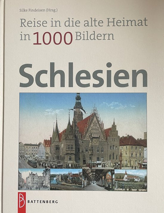 Schlesien in 1000 Bildern