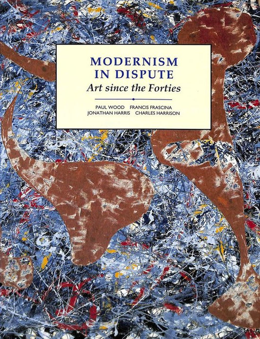 Modernism in Dispute