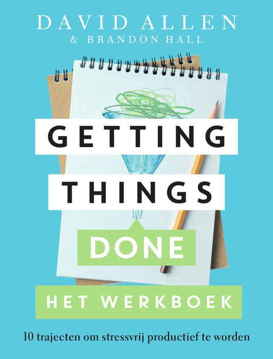 Getting Things Done Het werkboek