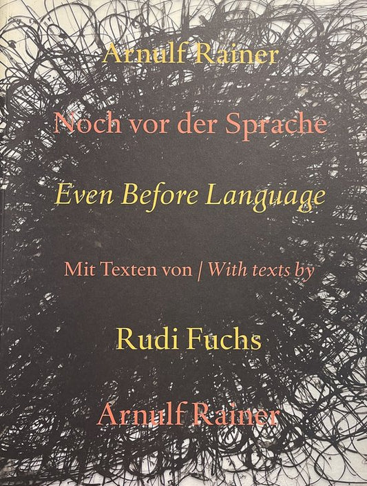 Noch Vor Der Sprache/Even Before Language