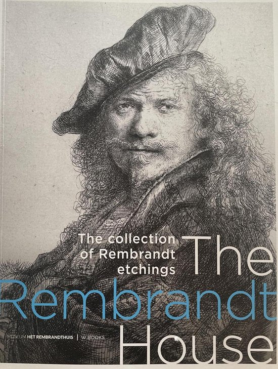 Rembrandt House the Etchings
