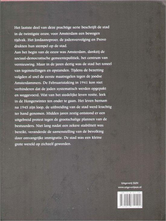 Geschiedenis van Amsterdam 4 - Geschiedenis van Amsterdam 4 tweestrijd in de hoofdstad