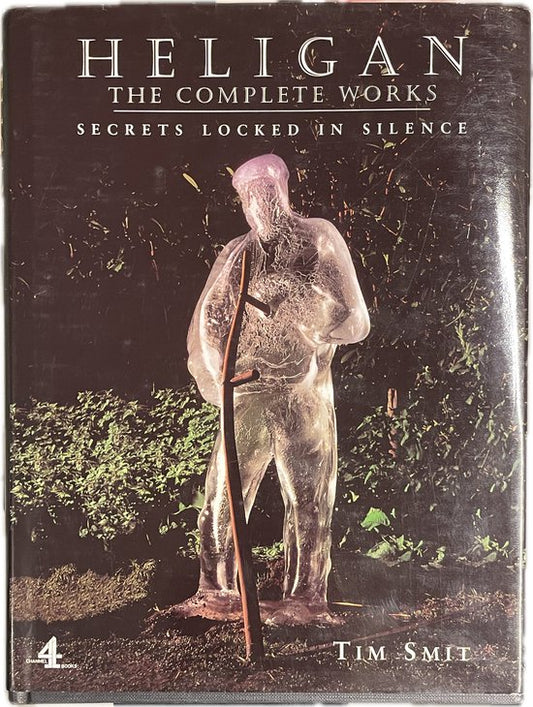 Heligan: the Complete Works