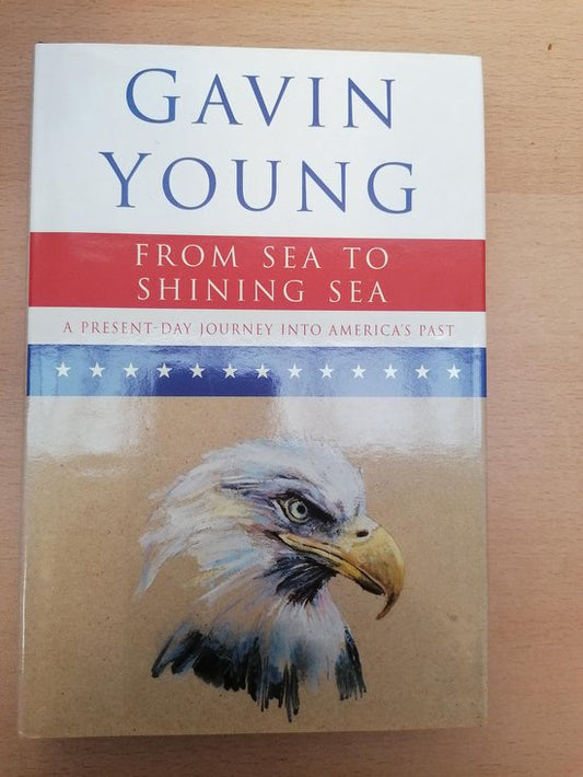 FROM SEA TO SHINING SEA