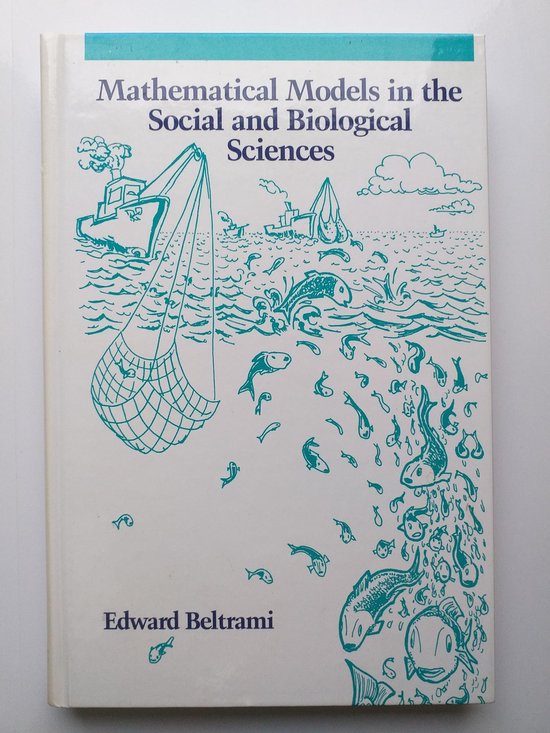 Mathematical Models in the Social and Biological Sciences
