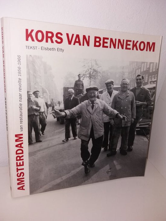 Amsterdam Van Restauratie Naar Revolte