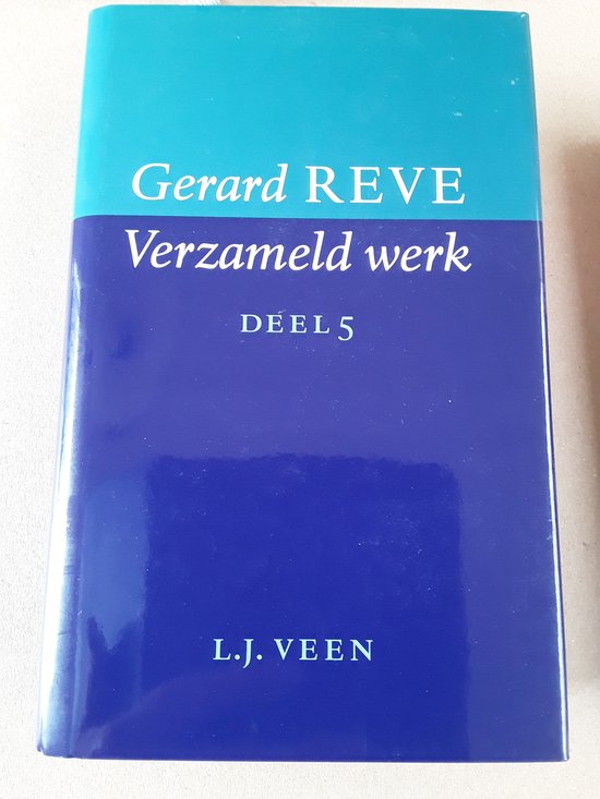 Verzameld Werk Reve Dl 5 Bezorgde Ouders