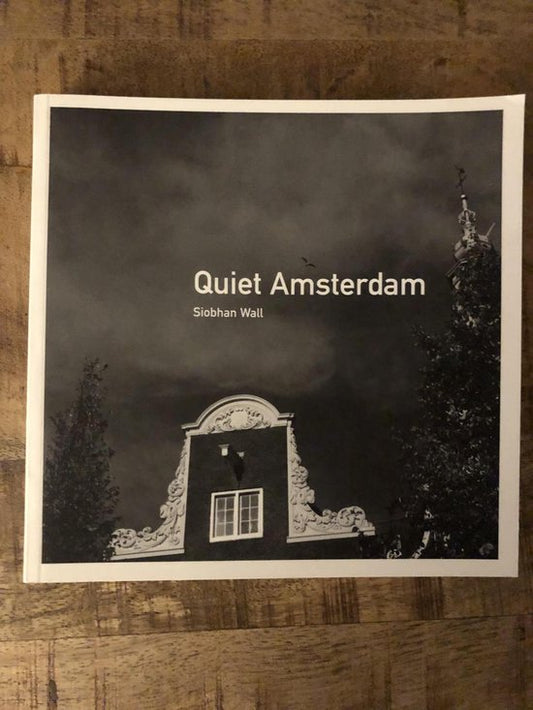 Quiet Amsterdam