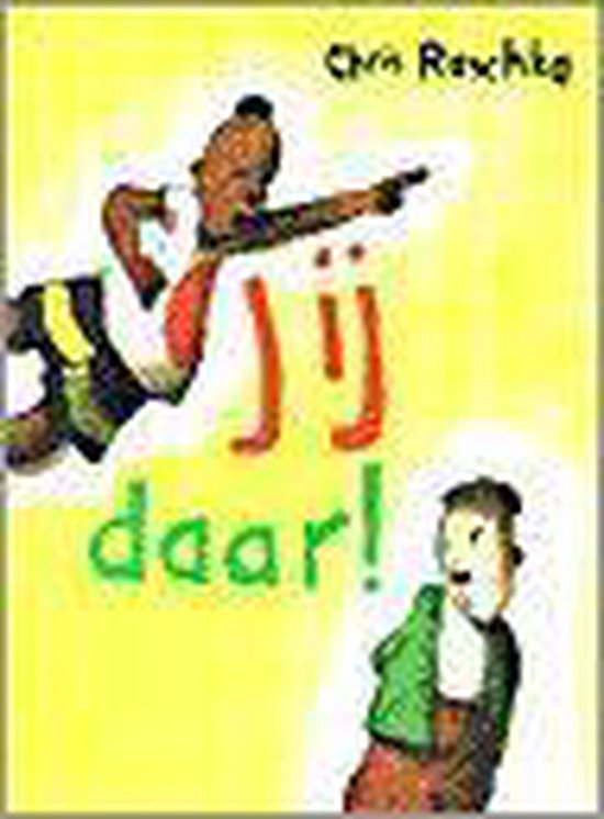 Jij daar !