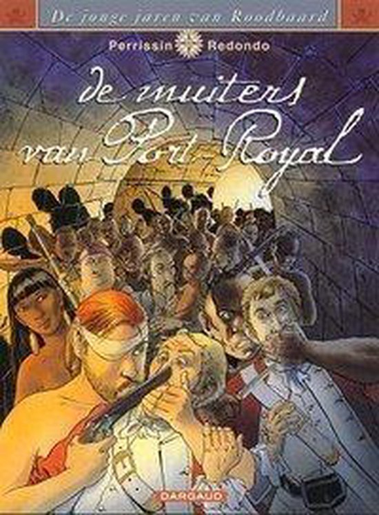 Roodbaard j jaren 05. muiters van port- royal