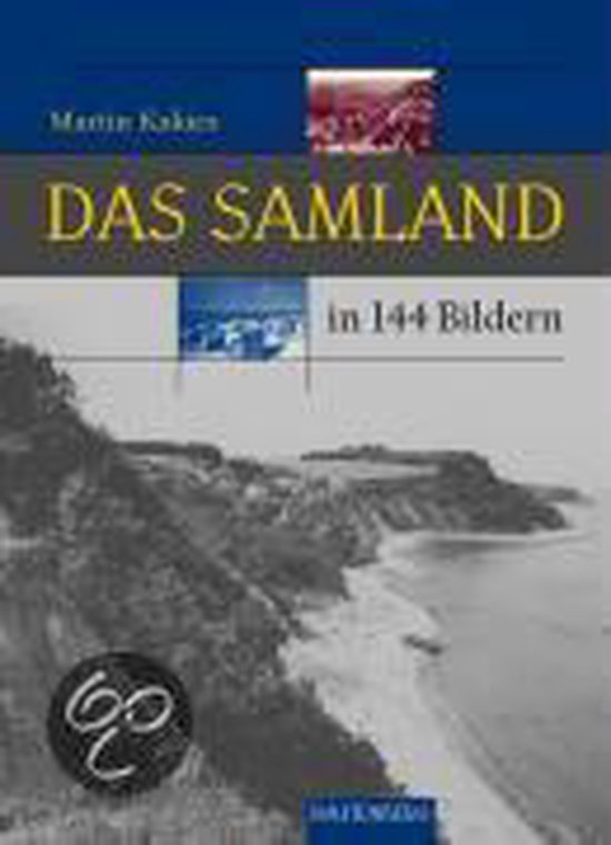 Das Samland in 144 Bildern