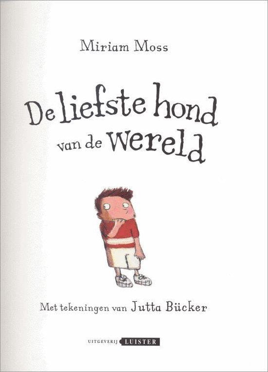 De Liefste Hond Van De Wereld