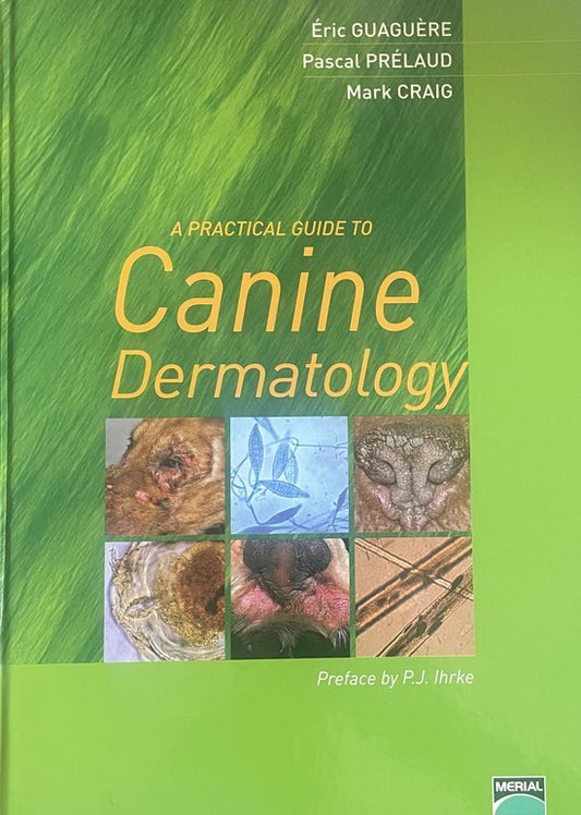 A Practical Guide to Canine Dermatology