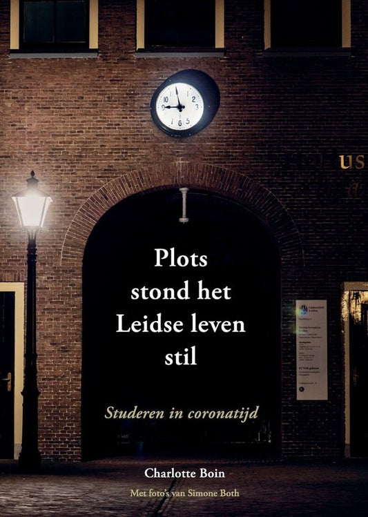 Plots stond het Leidse leven stil