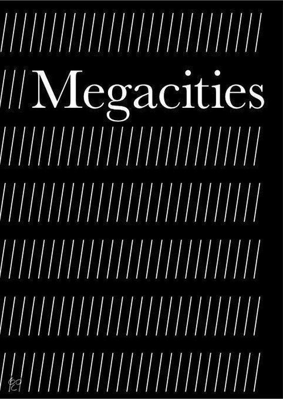 Megacities. Exploring a Sustainable Future