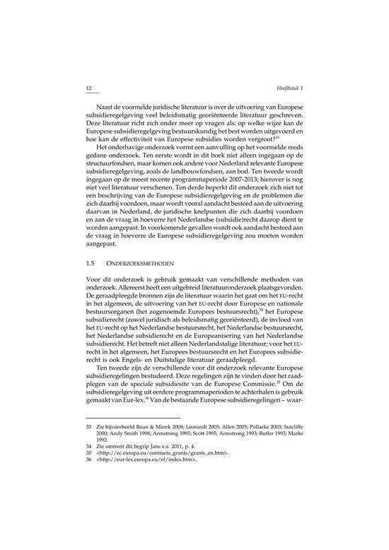 Recht en Praktijk-Staats- en Bestuursrecht - De uitvoering van Europese subsidieregelingen in Nederland