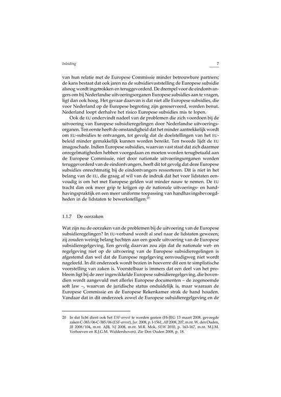 Recht en Praktijk-Staats- en Bestuursrecht - De uitvoering van Europese subsidieregelingen in Nederland