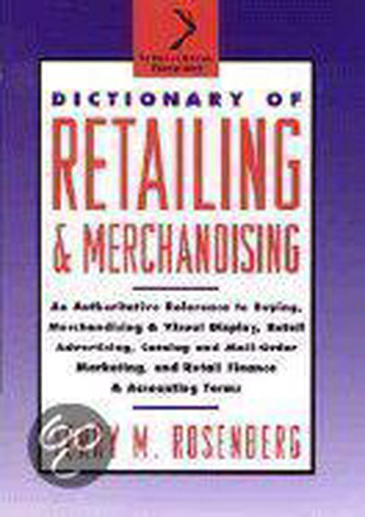 Dictionary of Retailing and Merchandising
