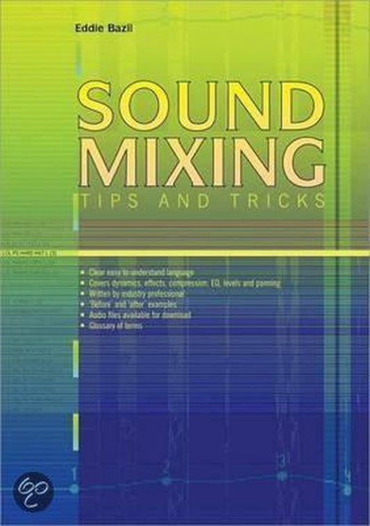 Sound Mixing Tips And Tricks