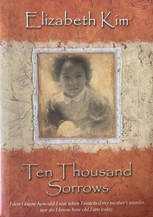 TEN THOUSAND SORROWS