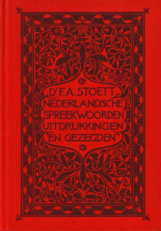 NEDERLANDSE SPREEKWOORDEN, UITDRUKKINGEN EN GEZEGDEN. DEEL 2