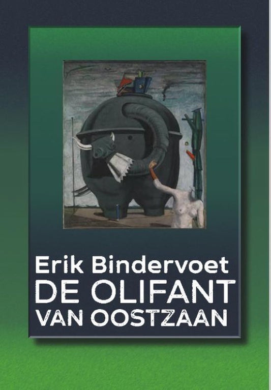 De olifant van Oostzaan