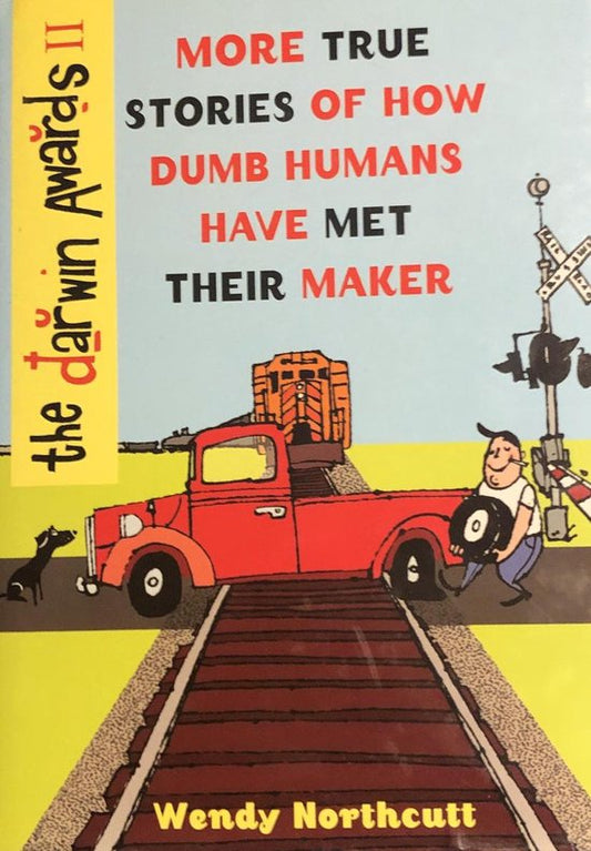 The Darwin Awards II