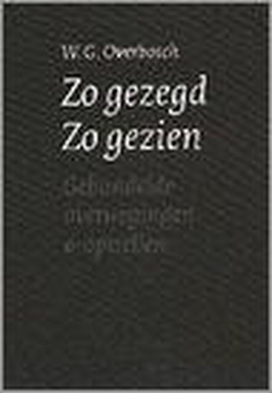 Zo gezegd ; Zo gezien