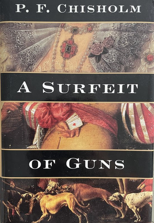 A Surfeit of Guns
