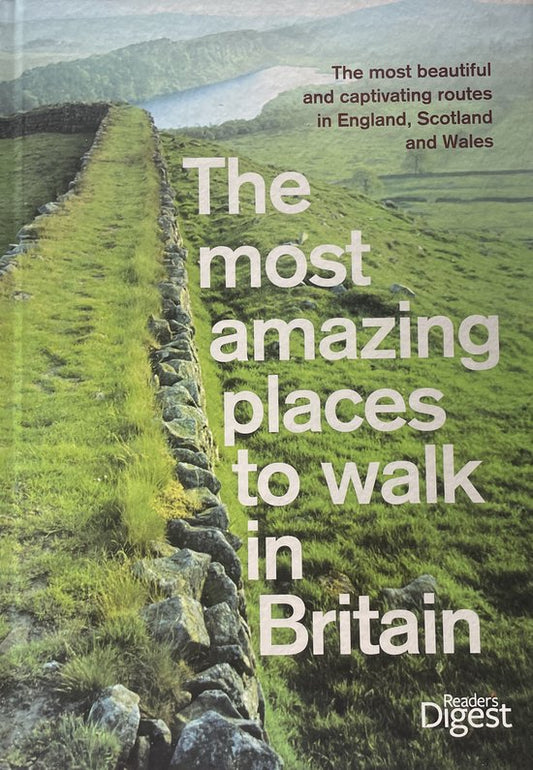 The Most Amazing Places to Walk in Britain