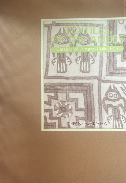 Textiles of the Andes Armano Collection