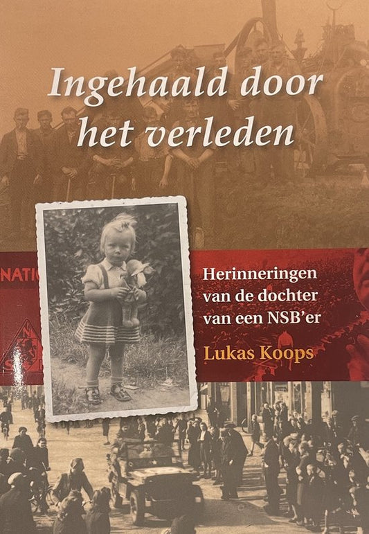 Ingehaald Door Het Verleden