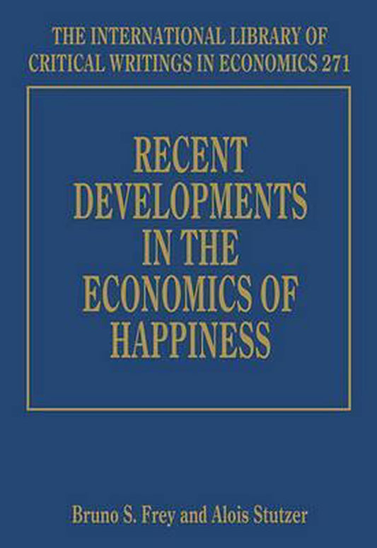 Recent Developments In The Economics Of Happiness