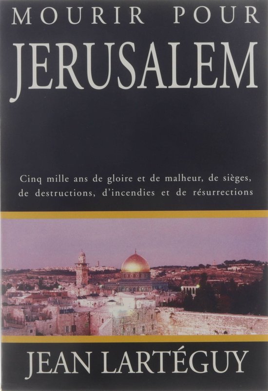 Mourir pour Jérusalem