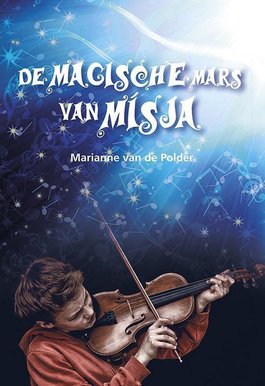 De magische mars van Mísja