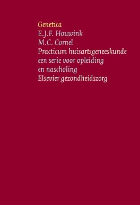 Practicum huisartsgeneeskunde  -   Genetica