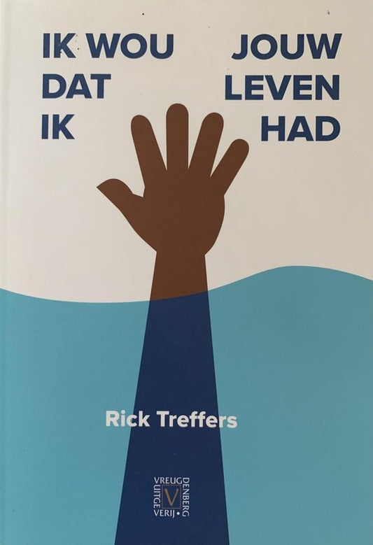 Ik wou dat ik jouw leven had
