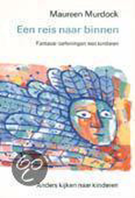 Anders kijken naar kinderen  -   Een reis naar binnen